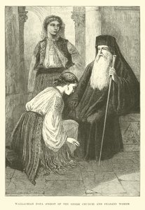 Popa valacco, prete della Chiesa greca, e contadine