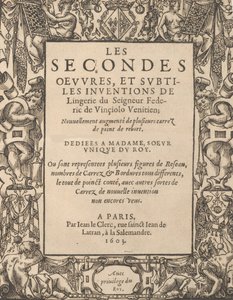 Les Secondes Oeuvres, et Subtiles Inventions De Lingerie du Seigneur Federic de Vinciolo V