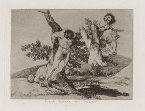 Grande impresa! Con morti! (Tavola 39 da I disastri della guerra) da Francisco de Goya