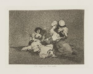 Las mugeres dan valor., pl. 4 dalla serie Los desastres de la guerra (I disastri della guerra) da Francisco de Goya