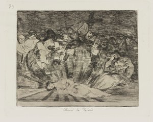 È morta la verità, tav. 79 dalla serie I disastri della guerra da Francisco de Goya
