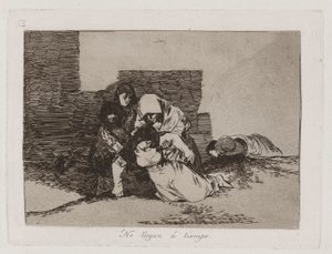 Non arrivano in tempo, Tavola 52 da Los desastres de la guerra (I Disastri della Guerra) da Francisco de Goya