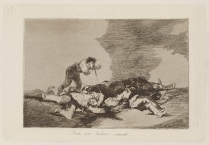 Para eso habeis nacido, pl. 12 dalla serie Los desastres de la guerra da Francisco de Goya