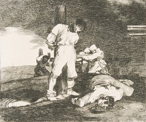 Tavola 15 da I Disastri della Guerra: E non c