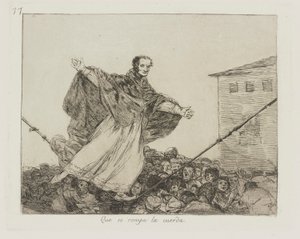 Che si rompa la corda, pl. 77 dalla serie Los desastres de la guerra (I disastri della guerra) da Francisco de Goya