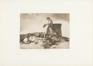 Racconto Crudele di Dolore!, tavola 48 da I Disastri della Guerra da Francisco Jose de Goya y Lucientes