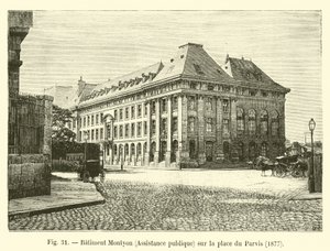 Edificio Montyon, Assistenza pubblica, sulla piazza del Parvis, 1877 da French School