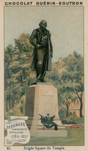Béranger, Chansonnier Popolare, 1780-1857, eretta Square du Temple