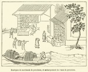 Botteghe di mercanti di porcellana, e imbarco dei vasi di porcellana da French School