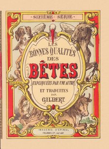 Copertina di "Le buone qualità degli animali", c.1900 da French School
