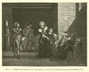 Partenza della regina per la Conciergerie, il 2 agosto 1793; da un