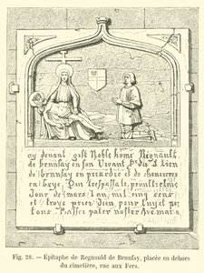 Epitaffio di Regnauld de Brunfay, posto fuori dal cimitero, rue aux Fers da French School