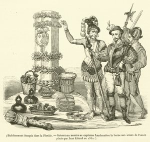 Insediamento francese in Florida, Satouriona mostra al capitano Laudonniere il segno con le armi di Francia posto da Jean Ribaud nel 1562 (incisione) da French School