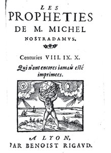 Frontespizio di Le profezie di M. Michel Nostradamus, pub. da Benoist Rigaud, 1568 da French School