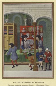 Negozio di oreficeria e argenteria, XV secolo da French School