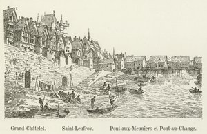 Grand Chatelet, Saint-Leufroy, Pont-aux-Meuniers e Pont-au-Change da French School