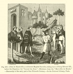 John de Mandeville, un celebre viaggiatore inglese, che saluta il re Edoardo III prima della sua partenza per "oltre i mari" da French School