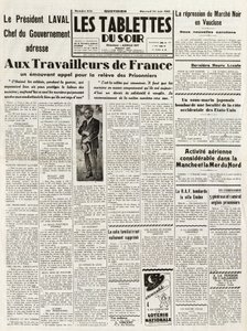 Les Tablets du soir du 24/06/1942 - LAVAL CAPO DEL GOVERNO SI RIVOLGE AI LAVORATORI DI FRANCIA CON UN APPELLO PER LA REPRESSIONE DEL MERCATO NERO IN VAUCLUSE - ATTIVITÀ AEREE DIGIOSE NEL CANALE E NEL MARE DEL NORD - da French School