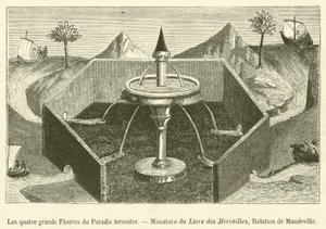 I quattro grandi Fiumi del Paradiso terrestre, Miniatura del Libro delle Meraviglie, Relazione di Mandeville da French School