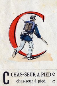 Lettera C come Cacciatore a piedi. Alfabeto militare (ABC o abecedario). Immagini di Epinal, circa 1870-1880. Xilografie colorate a stencil. Collezione privata. da French School