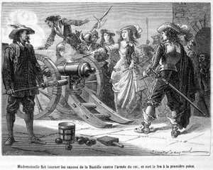 Mademoiselle (Grande Mademoiselle = Duchessa di Montpensier) rivolse i cannoni della Bastiglia contro l