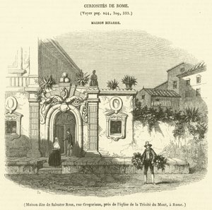 Casa detta di Salvator Rosa, via Gregoriana, vicino alla chiesa della Trinità dei Monti, a Roma da French School