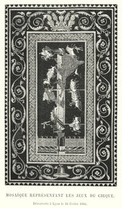 Mosaico rappresentante i giochi del circo, scoperto a Lione il 18 febbraio 1806 da French School