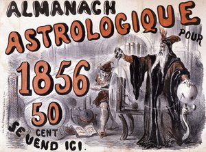 Nostradamus, astrologo che illumina il futuro - in “Almanach Astrologique” del 1856 da French School