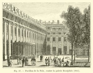 Padiglione della Pace, contro la galleria Beaujolais, 1815 da French School
