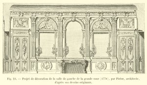Progetto di decorazione della sala di sinistra del grande cortile, 1778, di Pietre, architetto, secondo i suoi disegni originali da French School