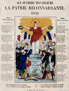Rivoluzione del 1848 e nascita della seconda repubblica: manifesto e canzone intitolata "Ai lavoratori, la patria riconoscente", la Repubblica è salutata dai lavoratori. 1848 Parigi, Museo Carnavalet