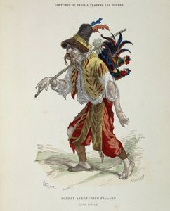 Soldato avventuriero pillard (vagabondo) nel XVI secolo - in "Il costume di Parigi attraverso i secoli" da French School