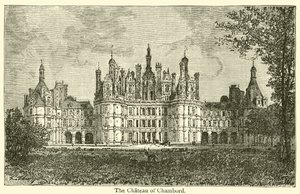 Il Castello di Chambord da French School