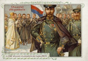 Lo Zar di Russia, che assiste alla benedizione delle truppe a Mosca da French School