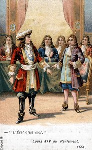 Il re di Francia Luigi XIV dichiarò al parlamento nel 1661: "Lo Stato sono io!" Cromolitografia del XIX secolo. da French School