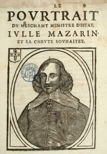 Il Ritratto del malvagio Ministro di Stato, Iulle Mazarin e il suo desiderato diavolo, Pamphlet Politico sotto la Fronda da French School