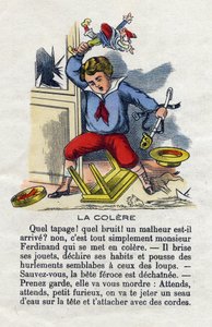 La rabbia. Bambino capriccioso che rompe i suoi giocattoli. Alfabeto dei bambini. Abecedario con valore morale contenente esercizi di lettura. Immagini di Epinal, fine XIX secolo da French School