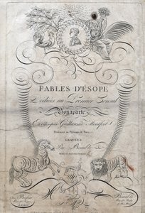 Pagina del titolo di “Favole di Esopo”. (scrittore greco Esopo, VI secolo a.C.) dedicata al primo console Bonaparte, scritta da Guillaume Montfort e incisa da Beauble nel 1801