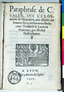 Pagina del titolo di Paraphrase de C. Galien di Michel de Nostradame (Nostradamus) (1503-66) 1557