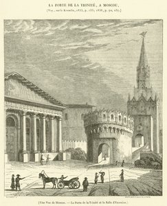 Veduta di Mosca, la Porta della Trinità e la Sala degli Esercizi (incisione)