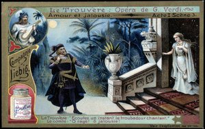Il trovatore di Verdi: atto I sc. 3 - Cromolitografia Liebig, ca 1900 da French School