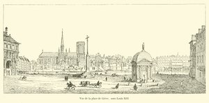 Vista della piazza di Greve, sotto Luigi XIII da French School