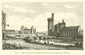 Vista della torre e della porta di Nesle nel 1650, da Israel Silvestre da French School