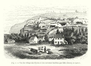 Vista del villaggio degli Eysies e delle caverne scavate da MM Christy e Lartet