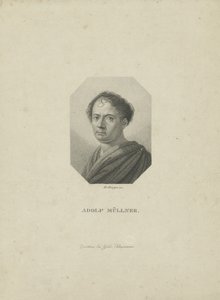 Amandus Gottfried Adolf Müllner 1774-1829, ca 1820