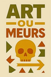 Art or Die-French, 2024 (acrilico su tela)