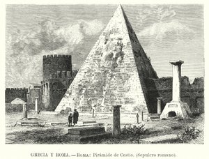 Piramide di Cestio, tomba di Gaio Cestio, Roma