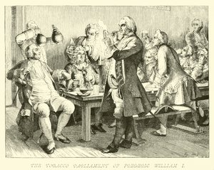 Il Parlamento del Tabacco di Federico Guglielmo I