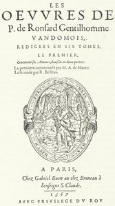 Pagina del titolo del primo volume della rara e molto popolare seconda edizione delle opere di Pierre de Ronsard, pubblicata in sei volumi dal poeta stesso (incisione) da German School