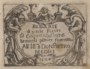 Pagina del titolo per "Bizzarie di varie figure" da Giovanni Battista Bracelli